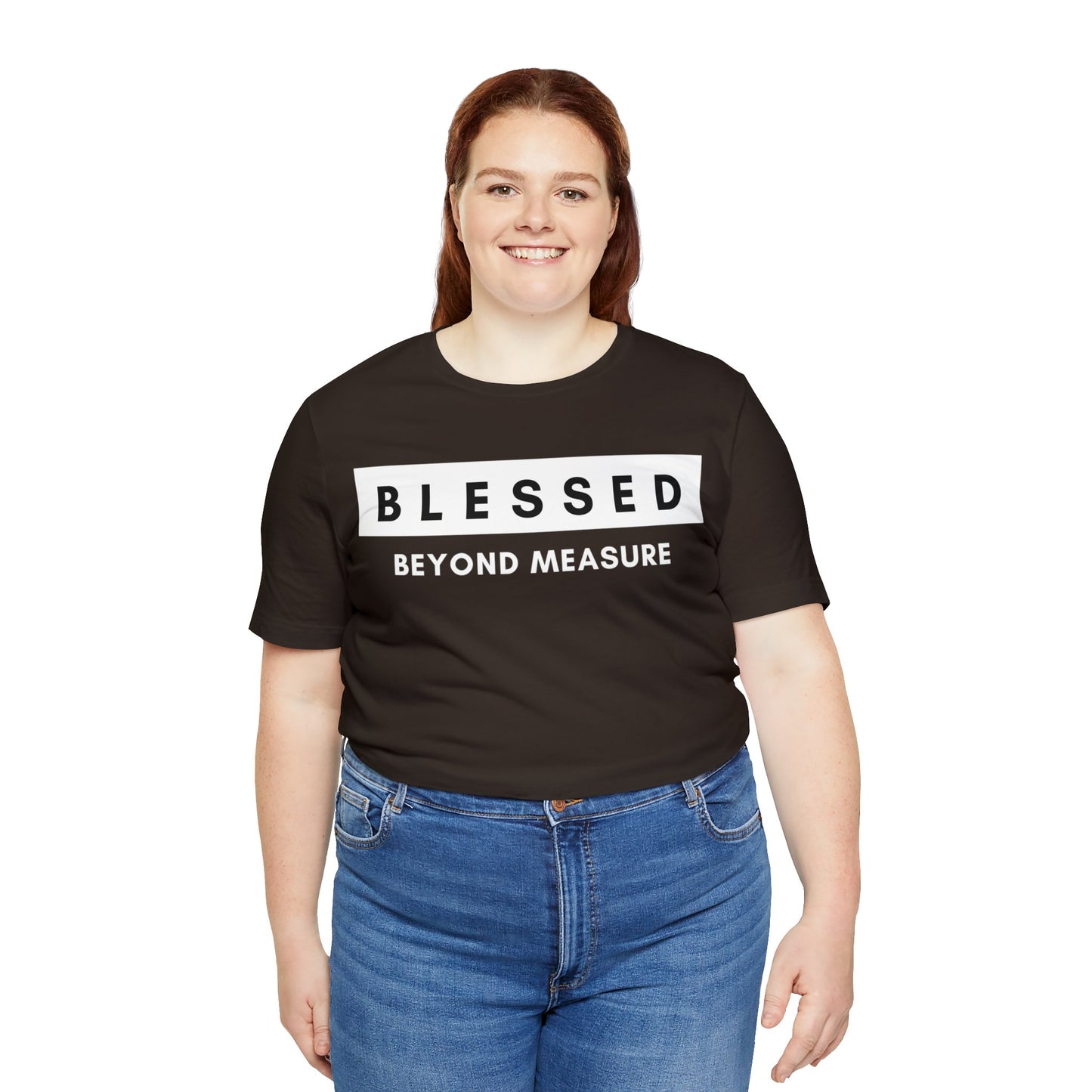 BLESSED BEYOND MEASURE Unisex Jersey Short Sleeve Tee