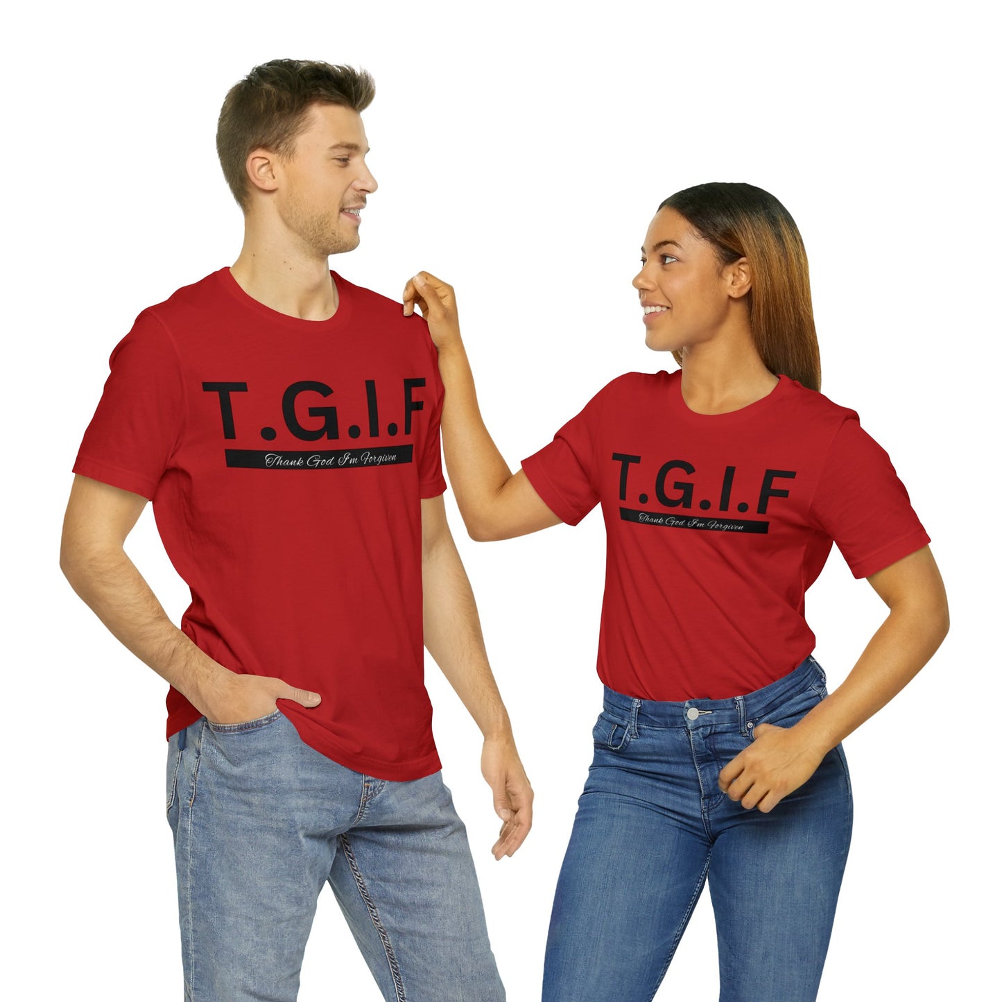 T.G.I.F - THANK GOD I'M FORGIVEN Unisex Jersey Short Sleeve Tee