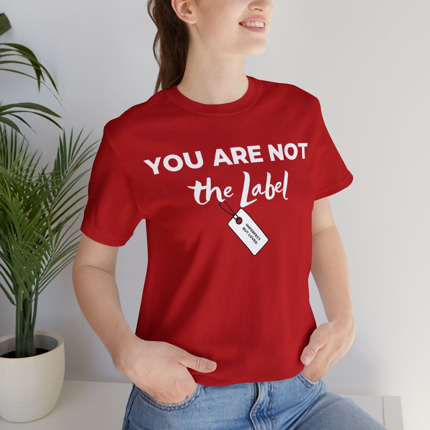 YOU ARE NOT THE LABEL Unisex Jersey Short Sleeve Tee