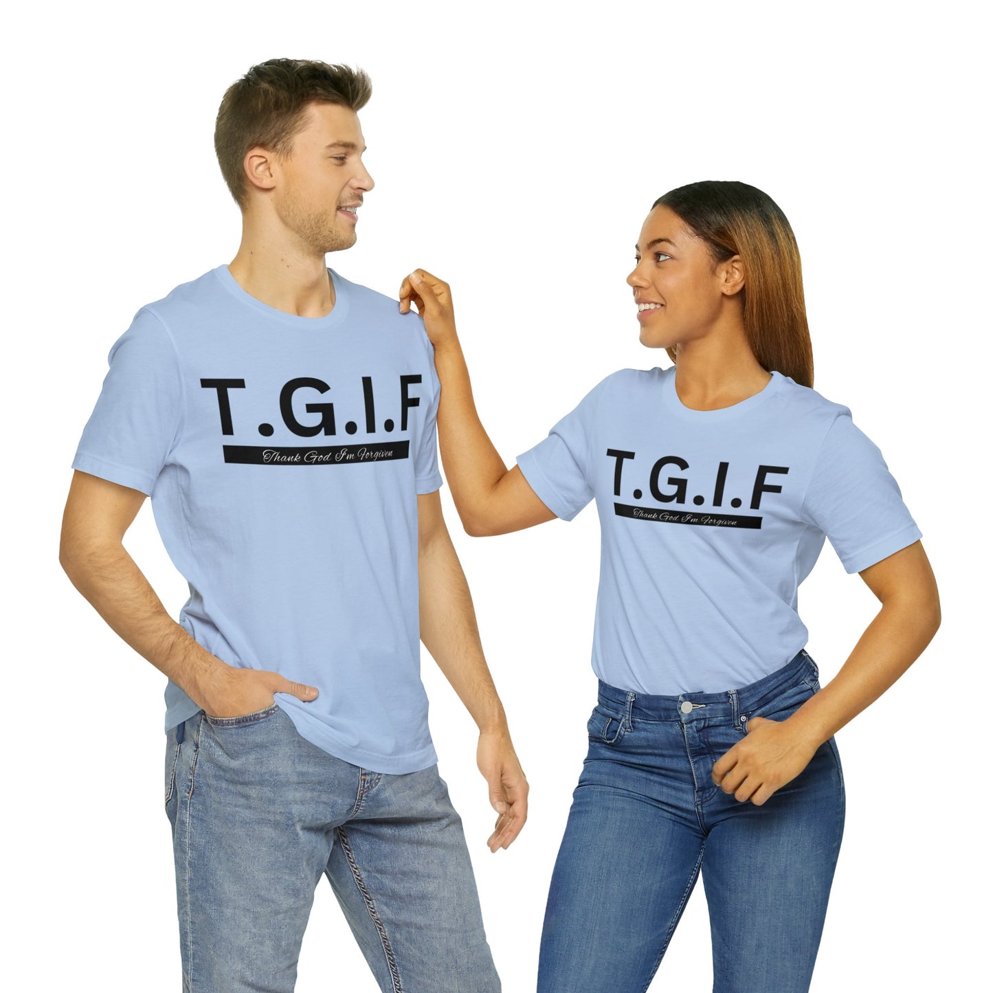 T.G.I.F - THANK GOD I'M FORGIVEN Unisex Jersey Short Sleeve Tee