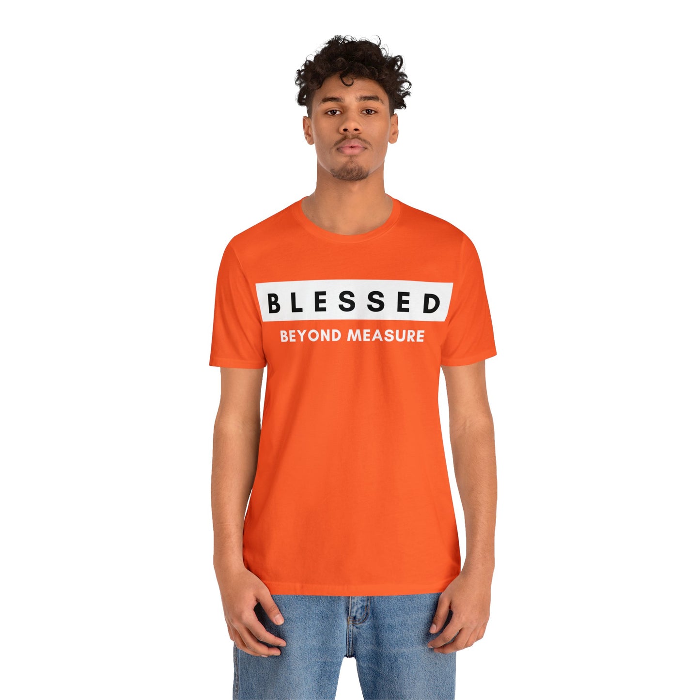 BLESSED BEYOND MEASURE Unisex Jersey Short Sleeve Tee