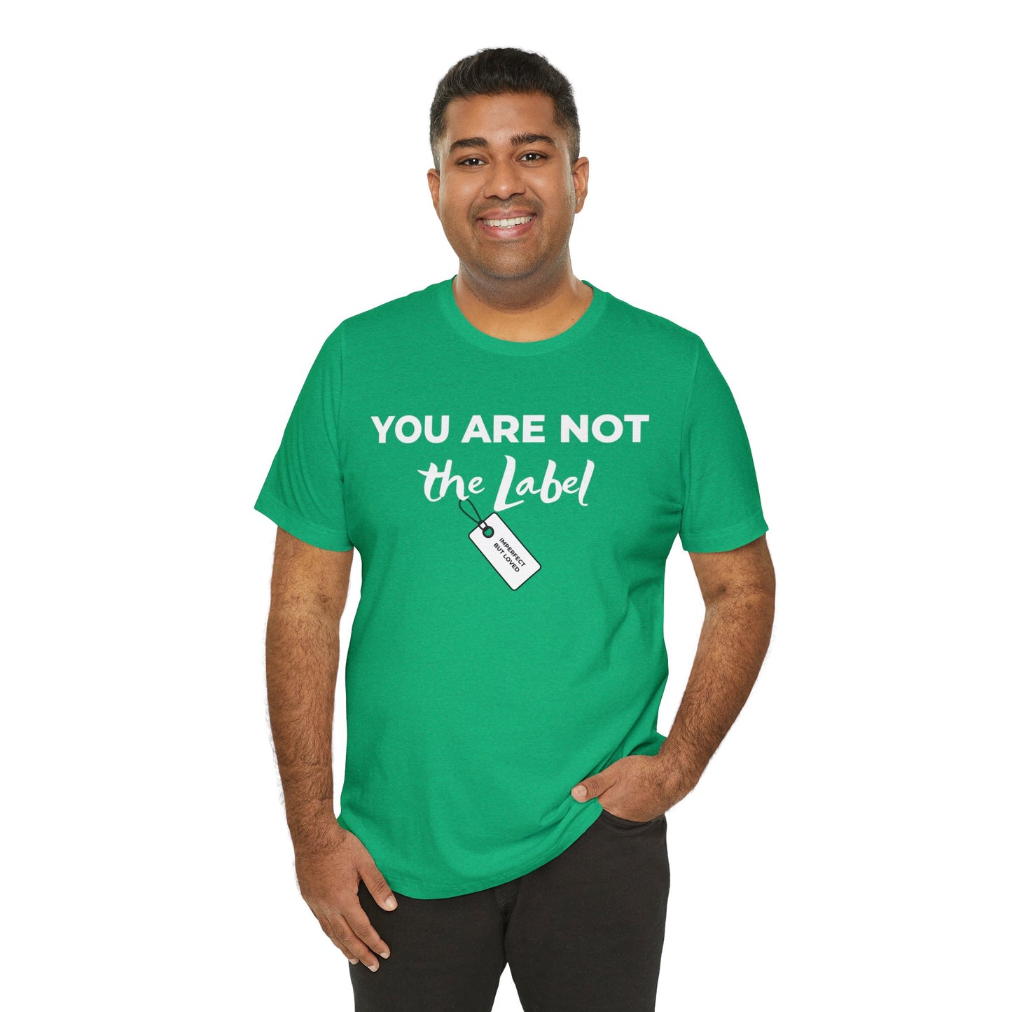 YOU ARE NOT THE LABEL Unisex Jersey Short Sleeve Tee