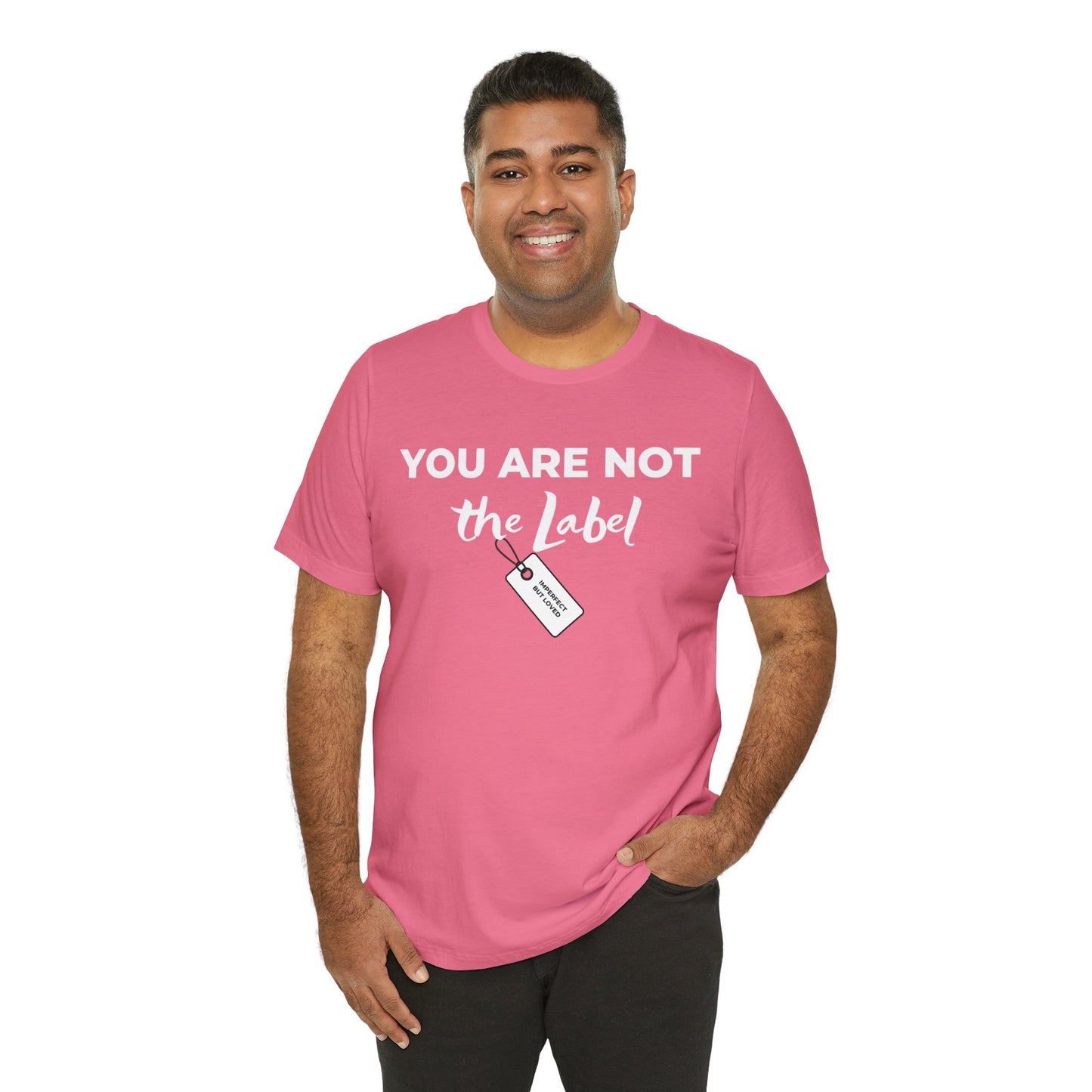YOU ARE NOT THE LABEL Unisex Jersey Short Sleeve Tee
