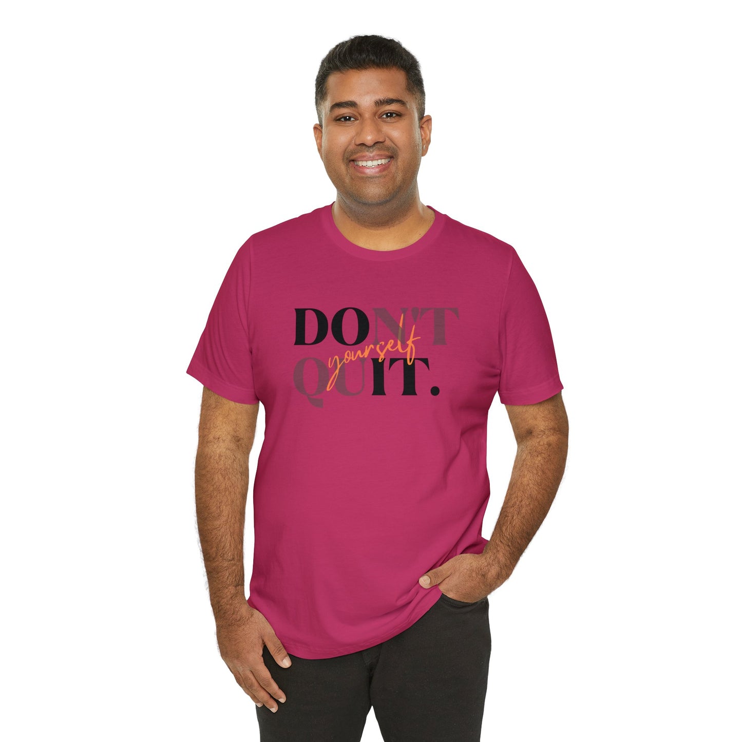 DON'T QUIT Unisex Jersey Short Sleeve Tee