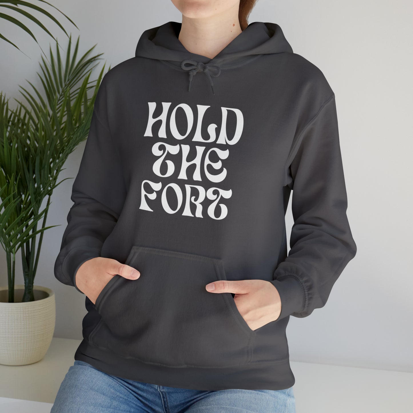 HOLD THE FORT Unisex Heavy Blend™ Hooded Sweatshirt