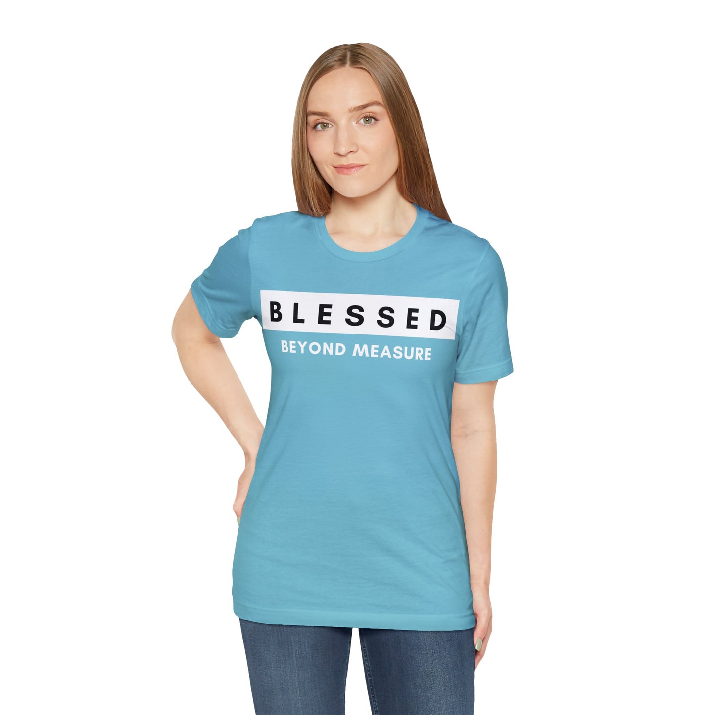 BLESSED BEYOND MEASURE Unisex Jersey Short Sleeve Tee