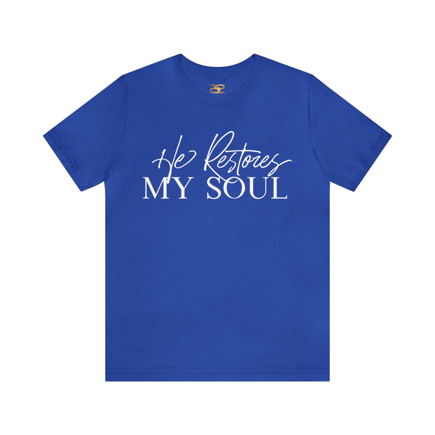 HE RESTORES MY SOUL Unisex Jersey Short Sleeve Tee
