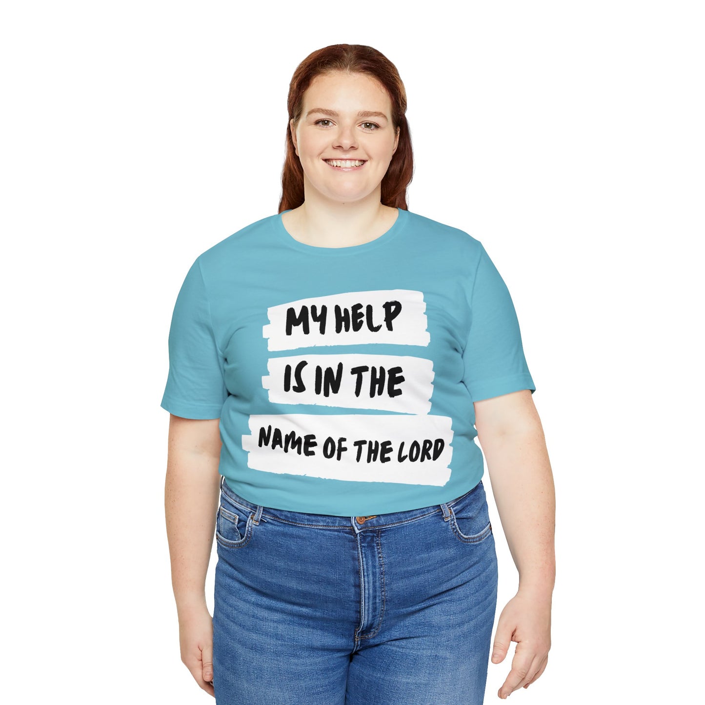 MY HELP IS IN THE NAME OF THE LORD Unisex Jersey Short Sleeve Tee