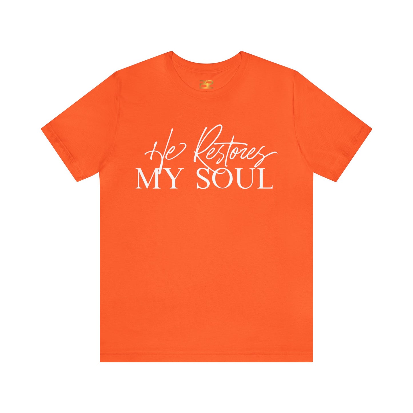 HE RESTORES MY SOUL Unisex Jersey Short Sleeve Tee