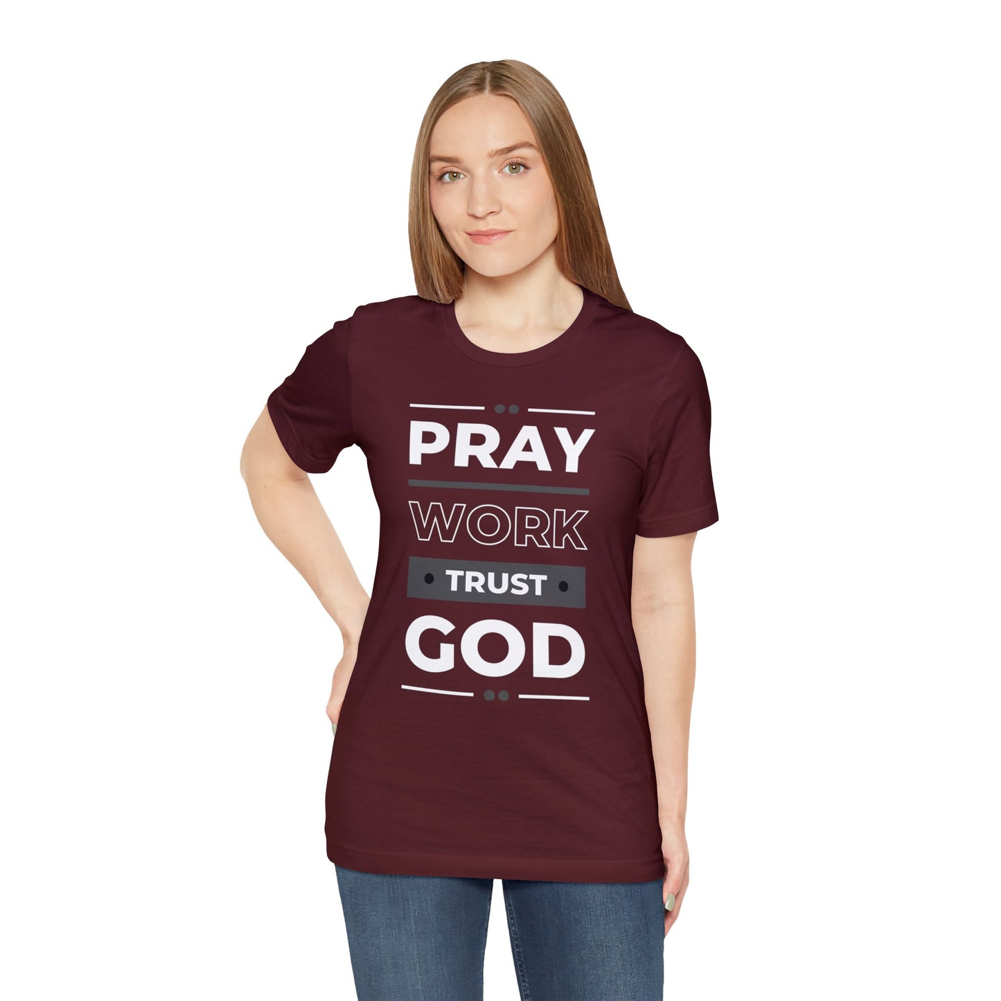 PRAY WORK TRUST GOD Unisex Jersey Short Sleeve Tee