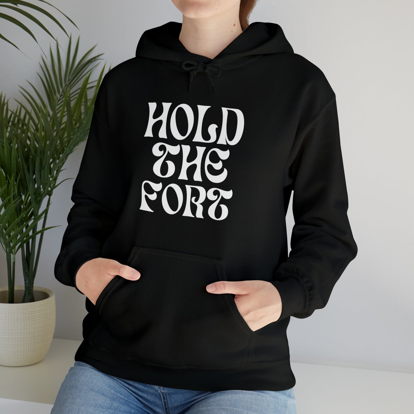 HOLD THE FORT Unisex Heavy Blend™ Hooded Sweatshirt