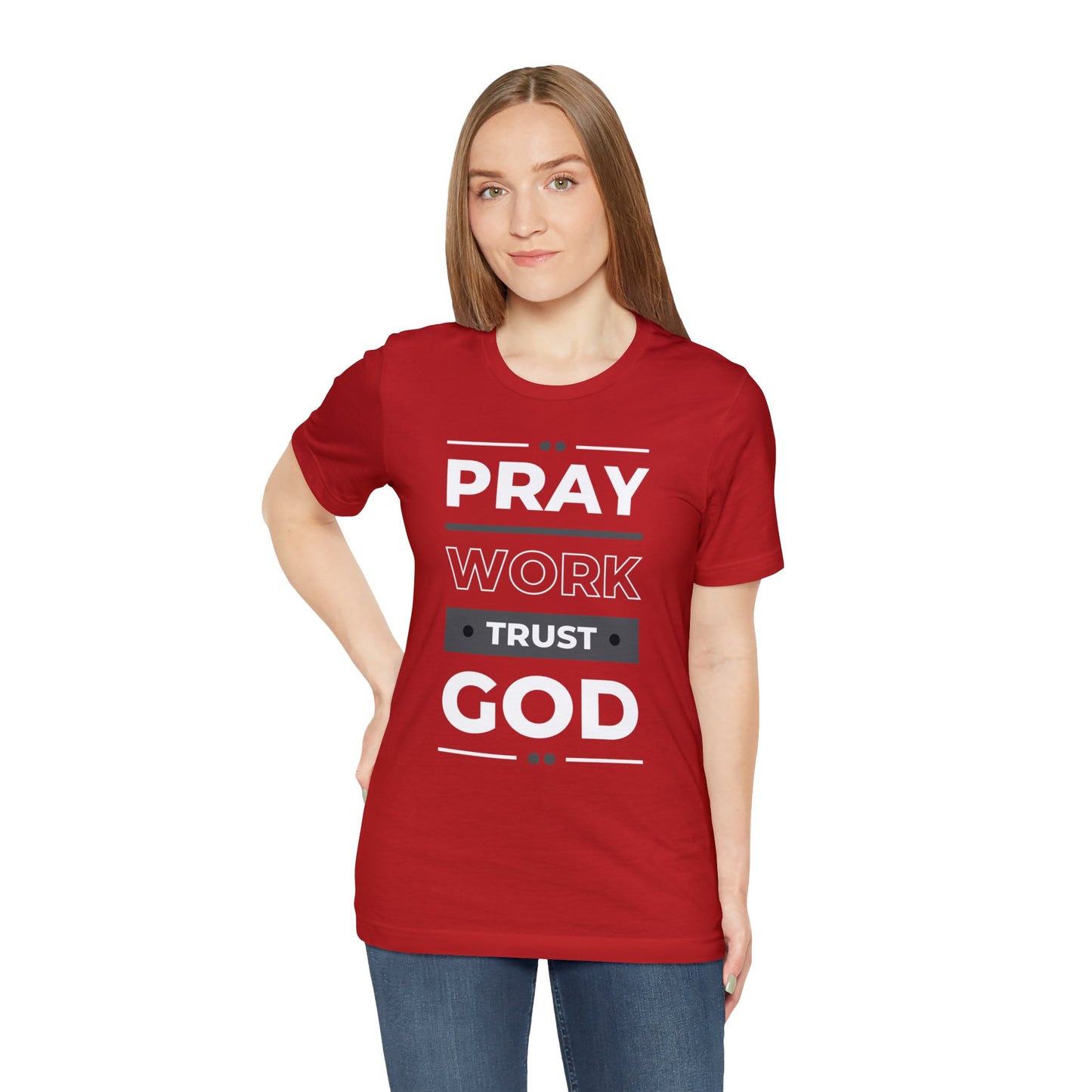 PRAY WORK TRUST GOD Unisex Jersey Short Sleeve Tee