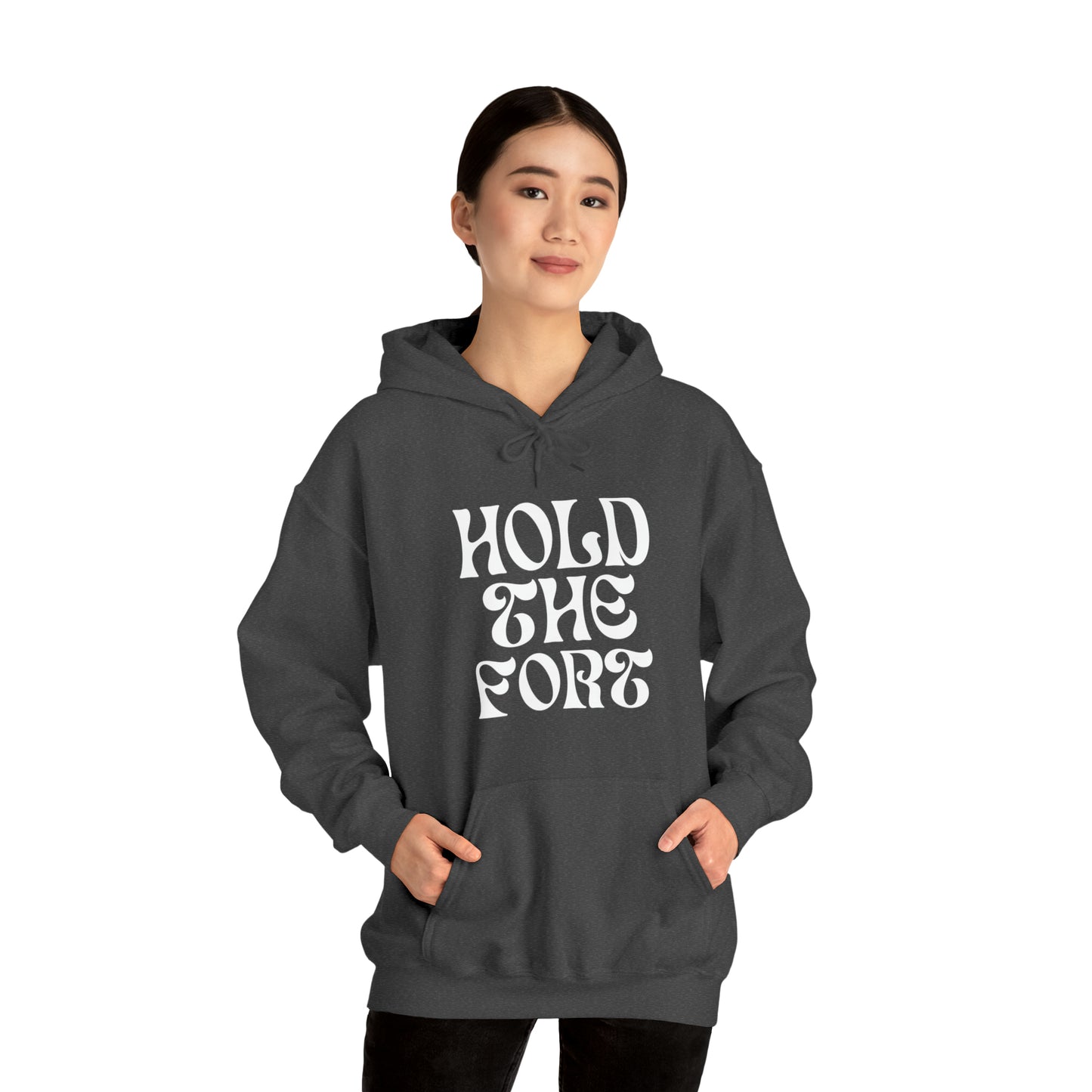 HOLD THE FORT Unisex Heavy Blend™ Hooded Sweatshirt