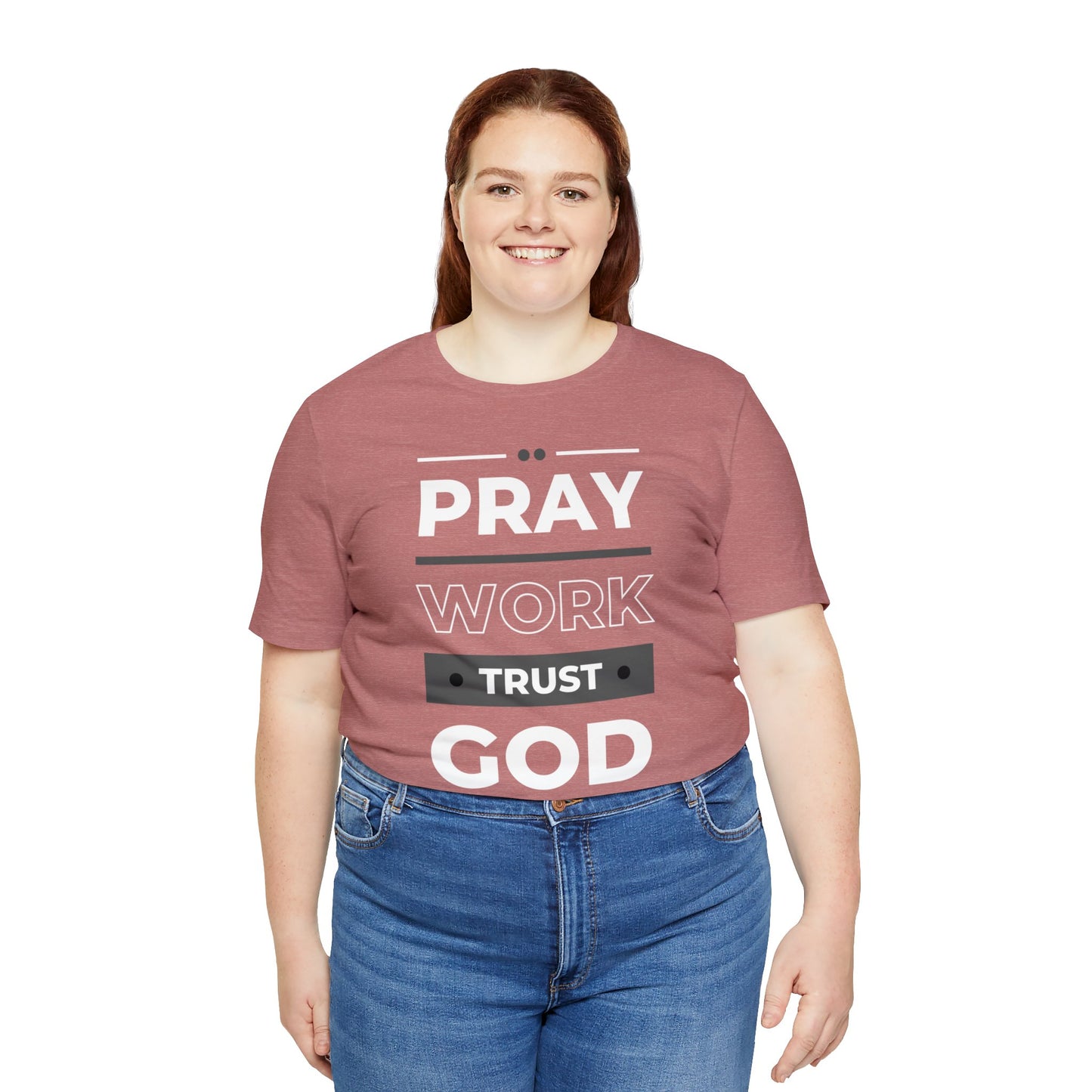 PRAY WORK TRUST GOD Unisex Jersey Short Sleeve Tee