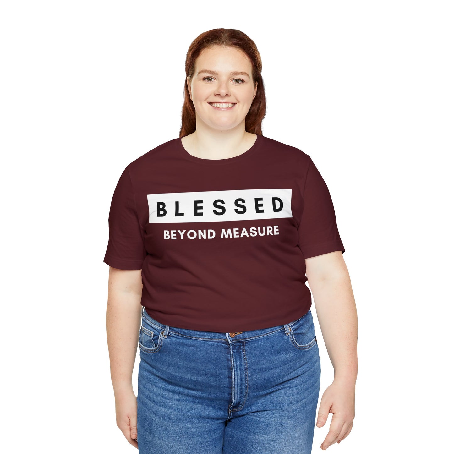 BLESSED BEYOND MEASURE Unisex Jersey Short Sleeve Tee
