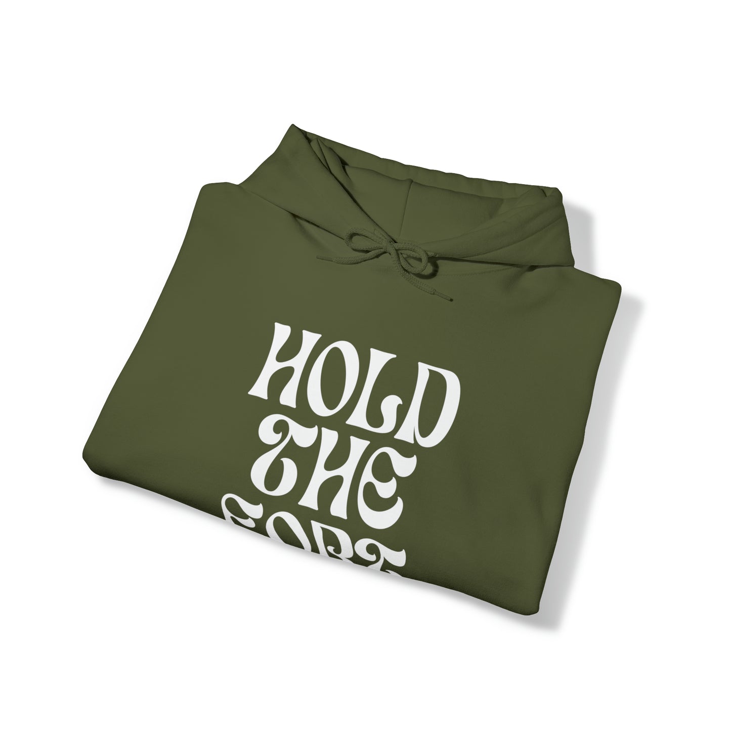 HOLD THE FORT Unisex Heavy Blend™ Hooded Sweatshirt