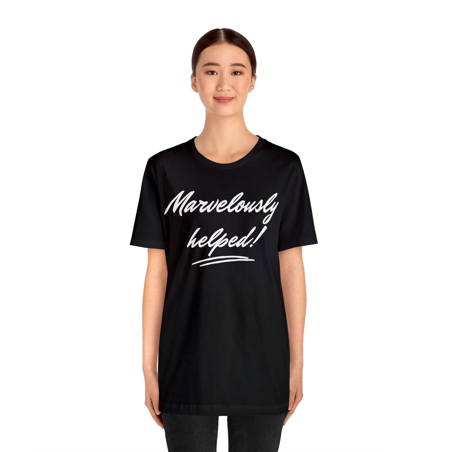 MARVELOUSLY HELPED Unisex Jersey Short Sleeve Tee