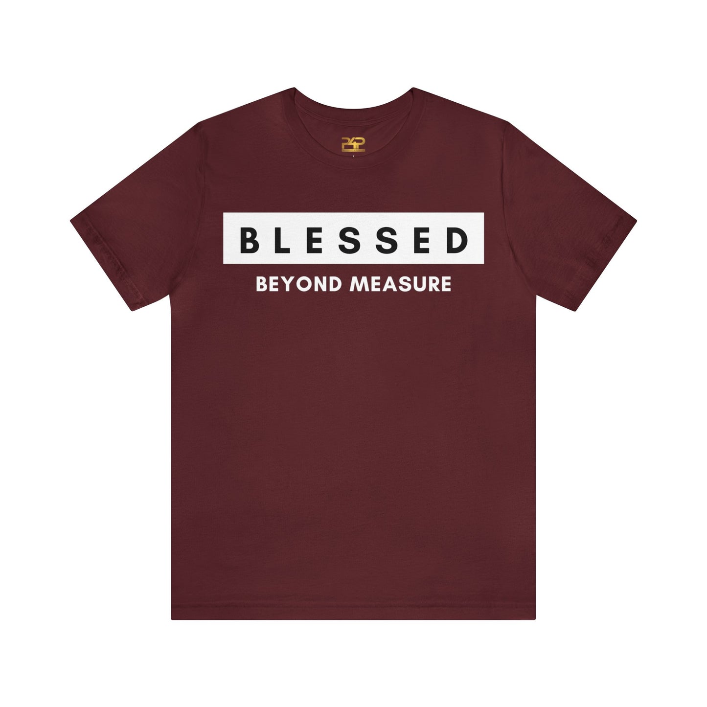BLESSED BEYOND MEASURE Unisex Jersey Short Sleeve Tee