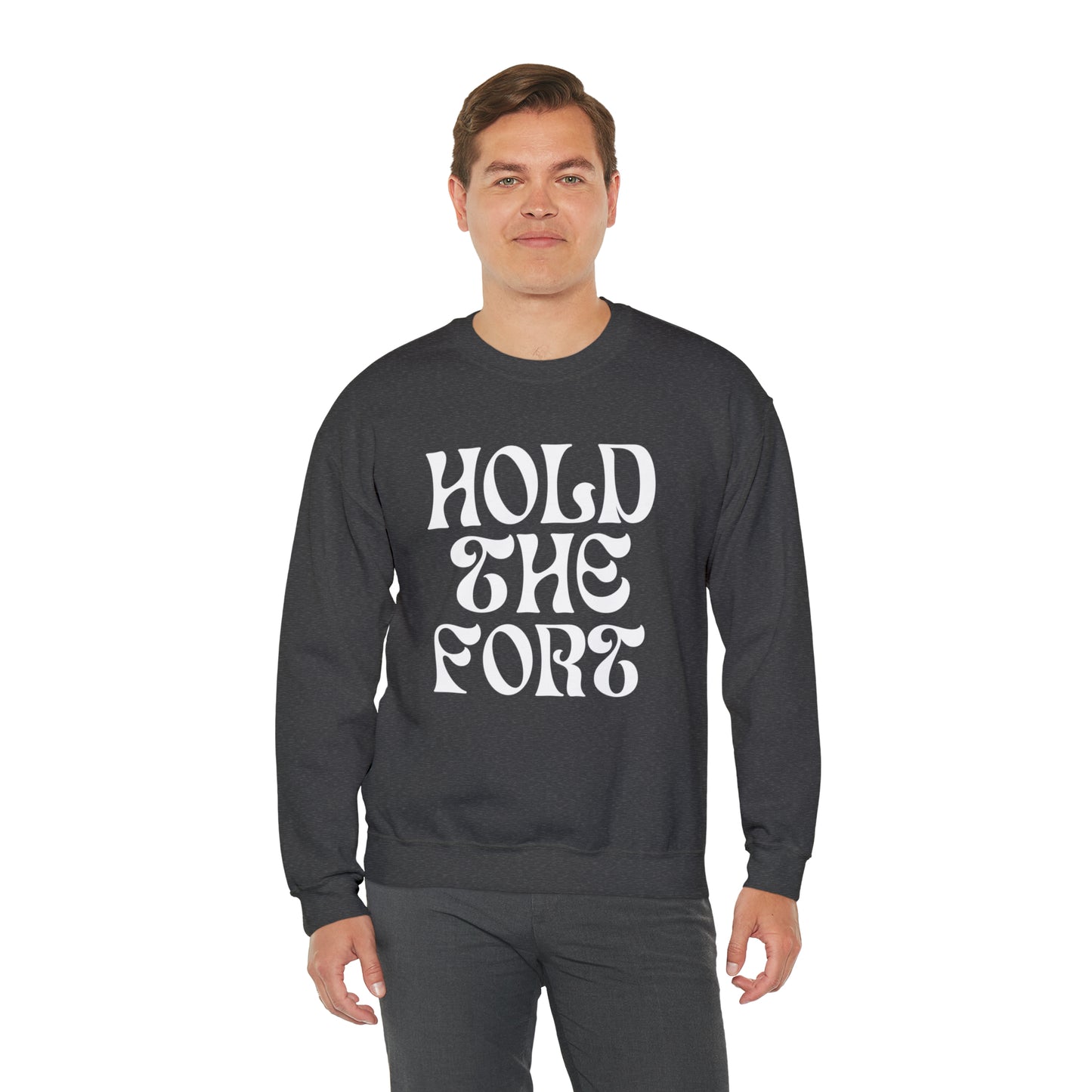 HOLD THE FORT Unisex Heavy Blend™ Crewneck Sweatshirt