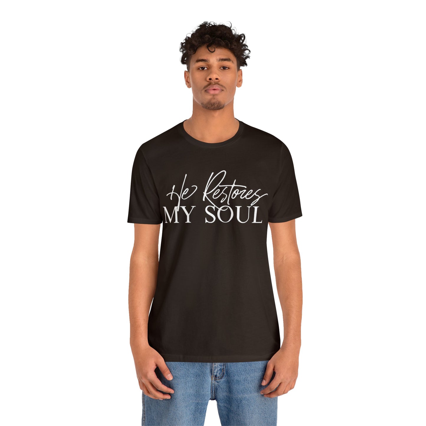 HE RESTORES MY SOUL Unisex Jersey Short Sleeve Tee
