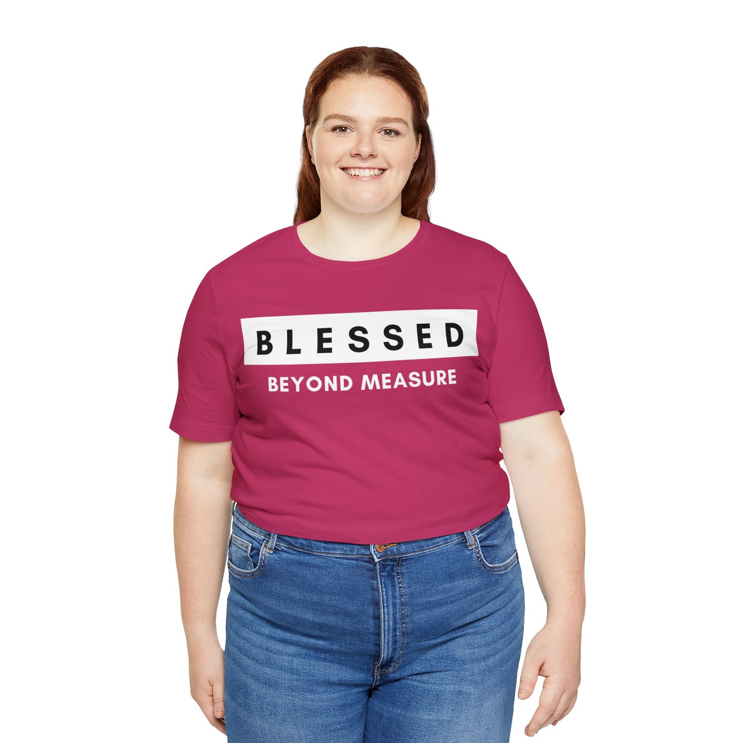 BLESSED BEYOND MEASURE Unisex Jersey Short Sleeve Tee