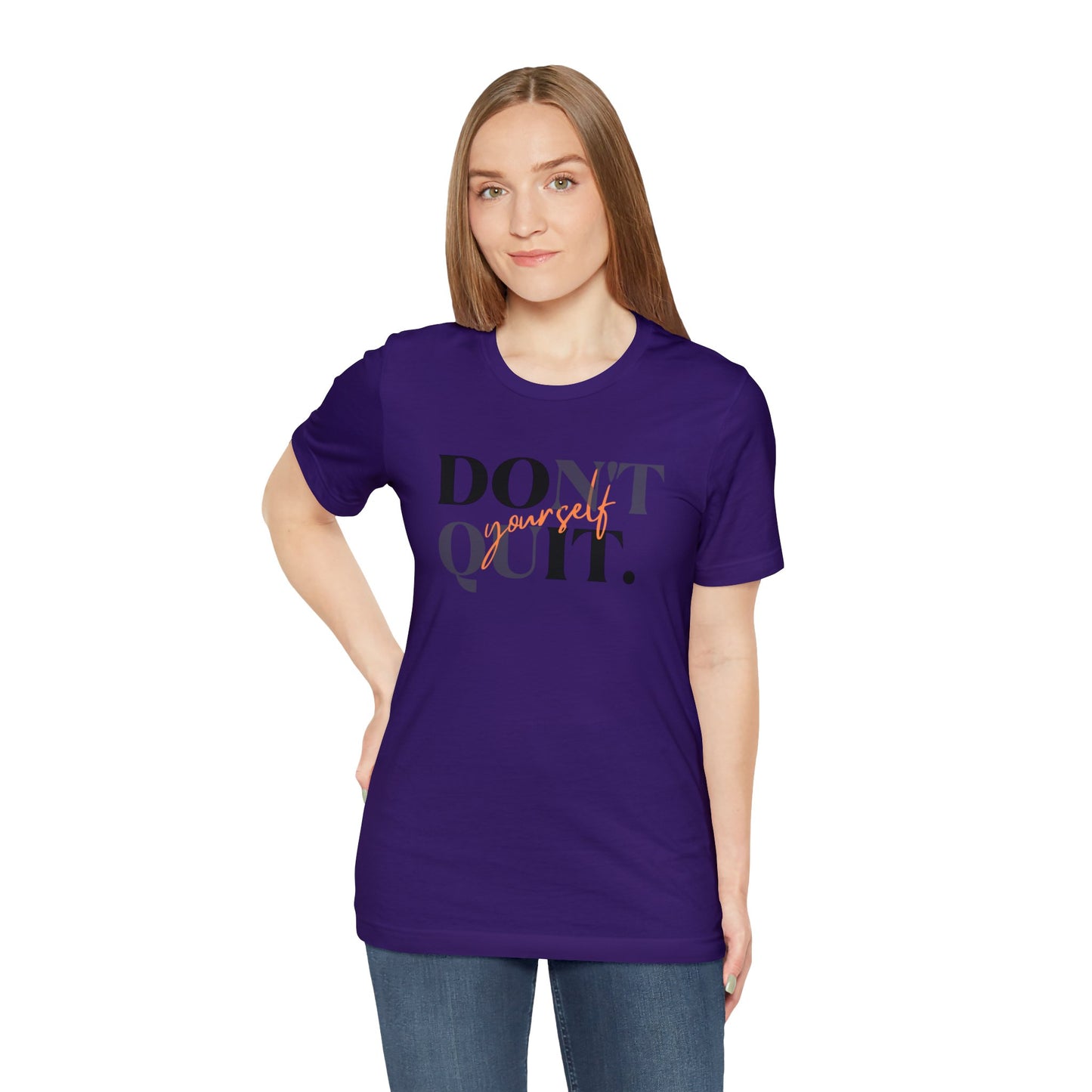 DON'T QUIT Unisex Jersey Short Sleeve Tee