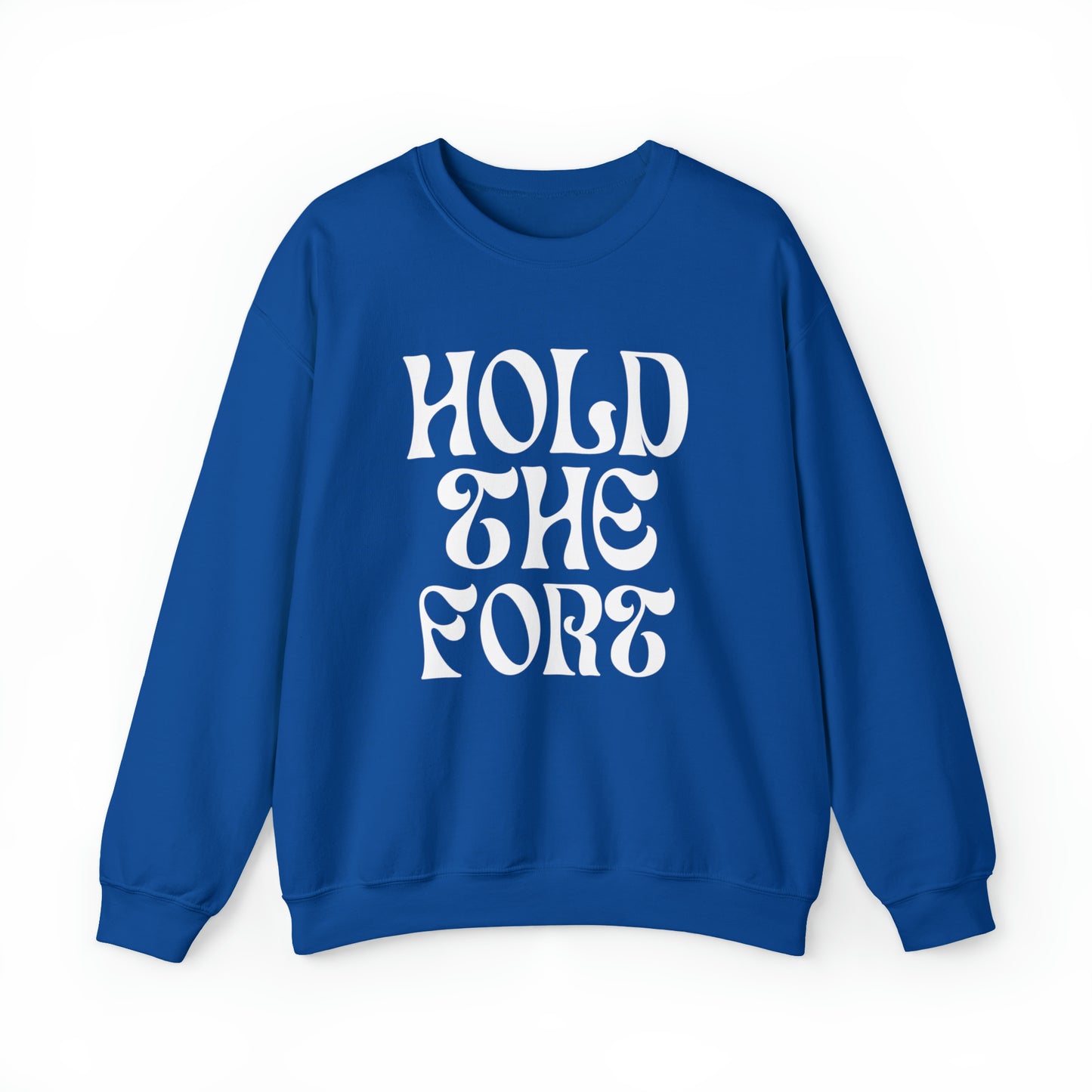 HOLD THE FORT Unisex Heavy Blend™ Crewneck Sweatshirt