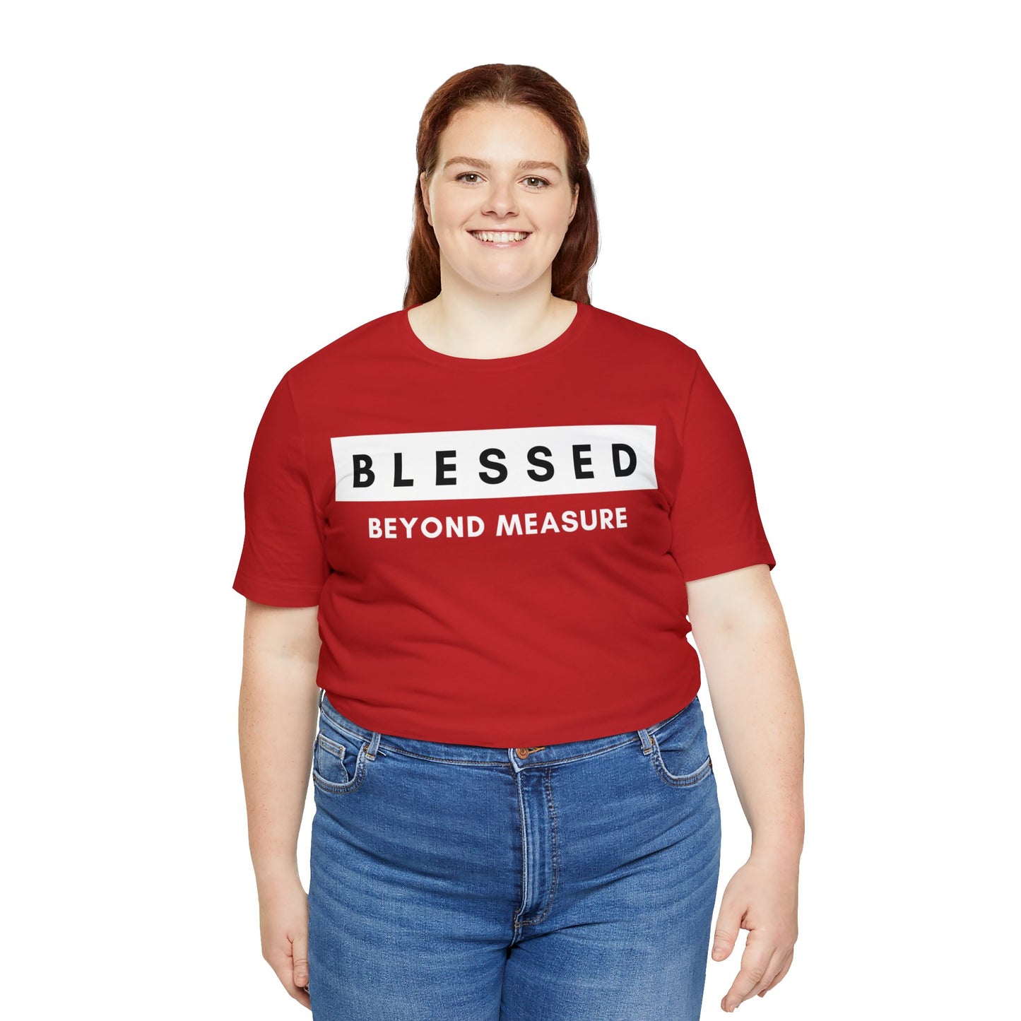 BLESSED BEYOND MEASURE Unisex Jersey Short Sleeve Tee