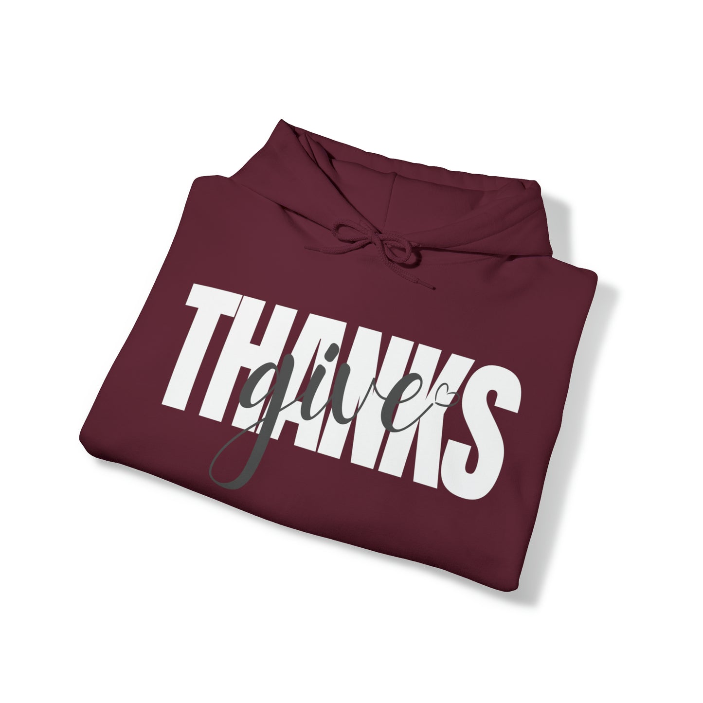 GIVE THANKS Unisex Heavy Blend™ Hooded Sweatshirt