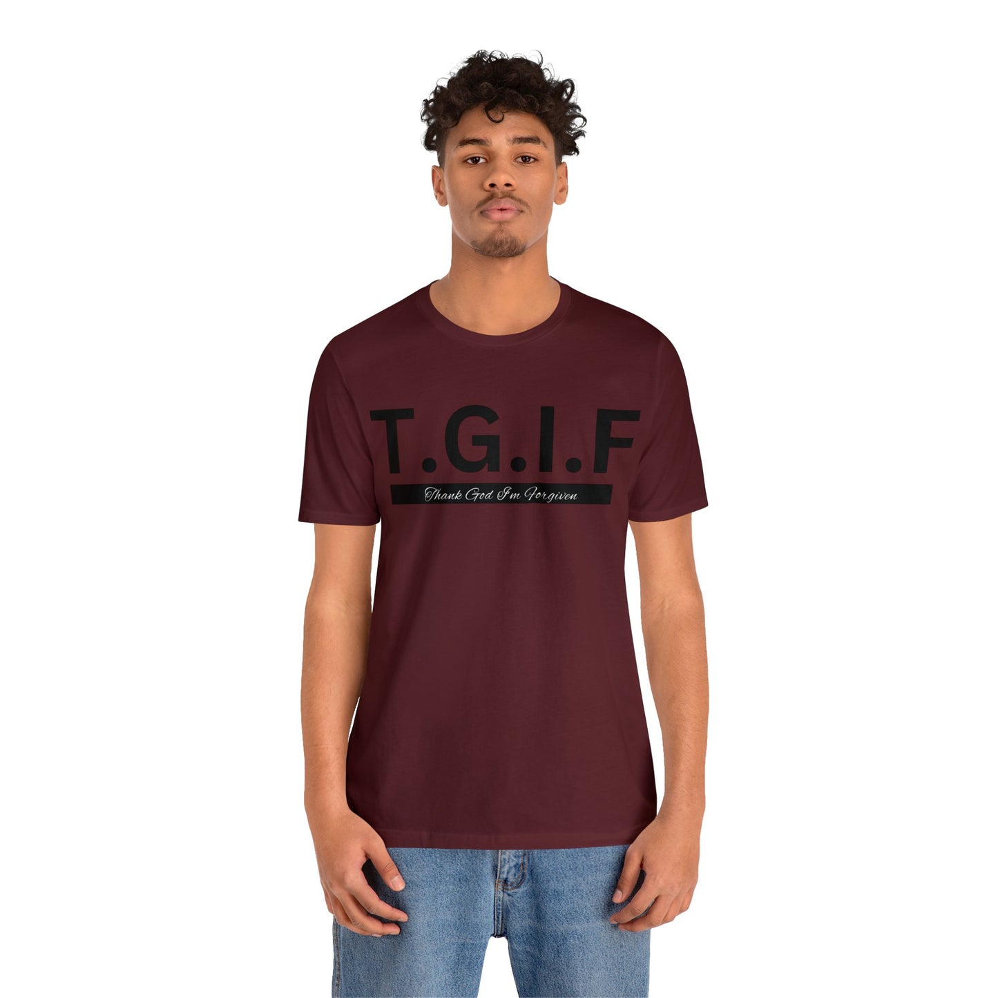 T.G.I.F - THANK GOD I'M FORGIVEN Unisex Jersey Short Sleeve Tee