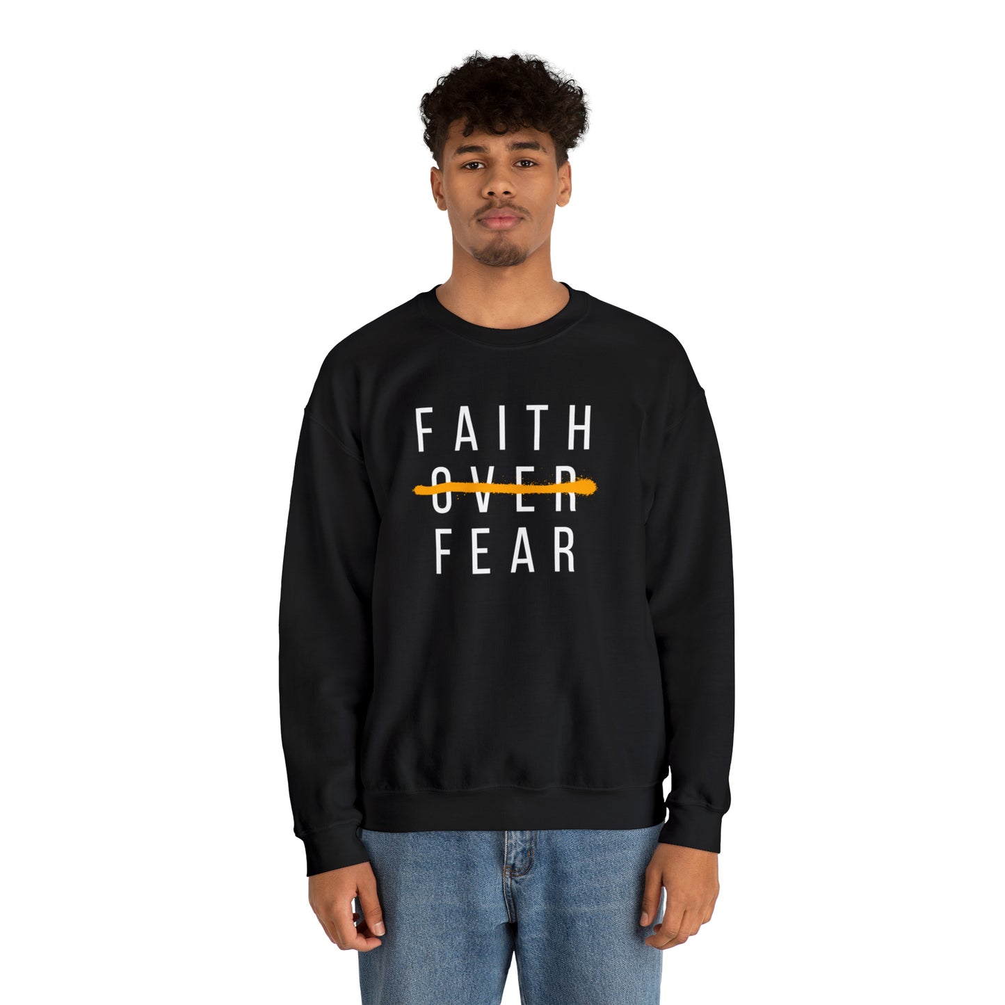 FAITH OVER FEAR Unisex Heavy Blend™ Crewneck Sweatshirt