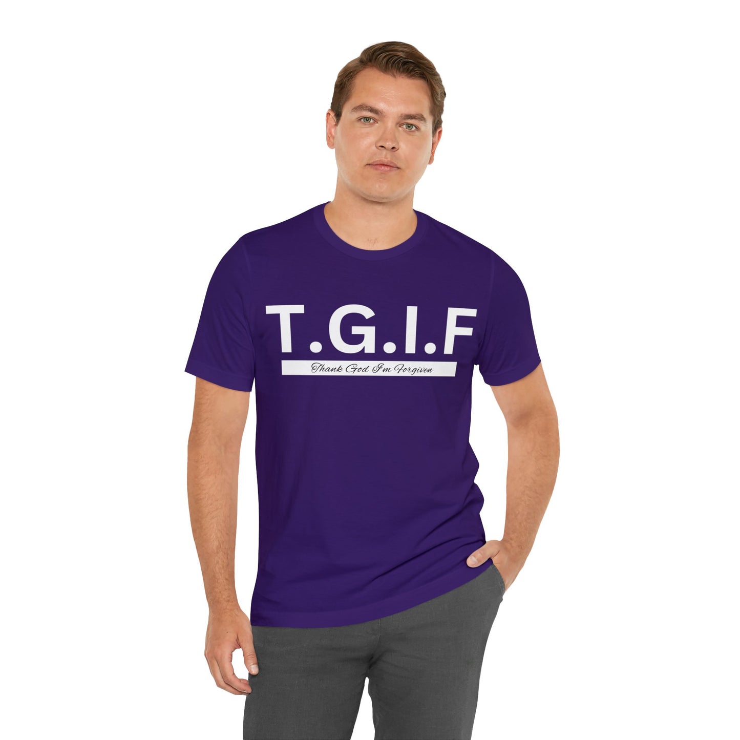 T.G.I.F THANK GOD I'M FORGIVEN Unisex Jersey Short Sleeve Tee