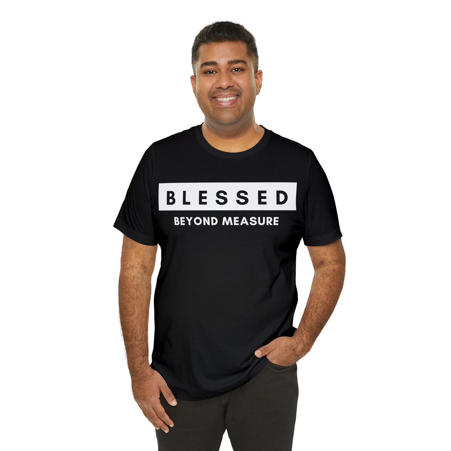 BLESSED BEYOND MEASURE Unisex Jersey Short Sleeve Tee