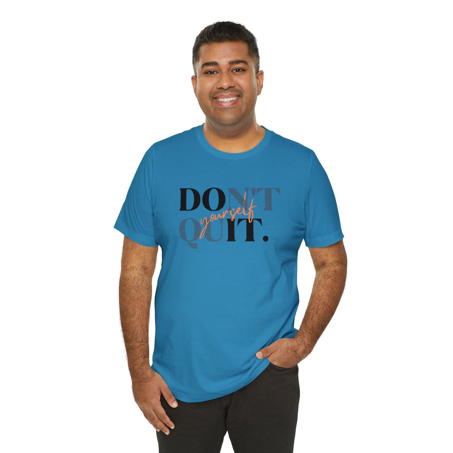 DON'T QUIT Unisex Jersey Short Sleeve Tee