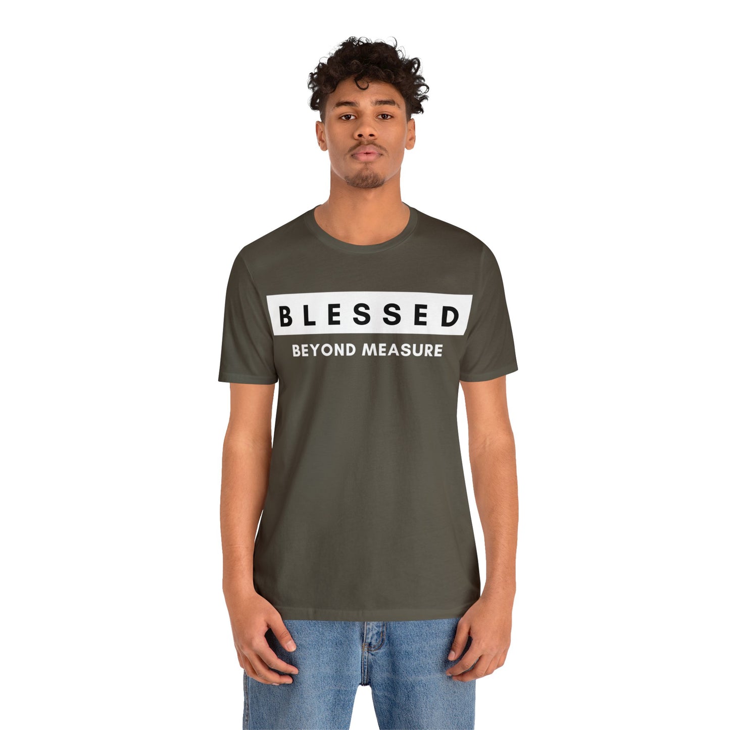 BLESSED BEYOND MEASURE Unisex Jersey Short Sleeve Tee