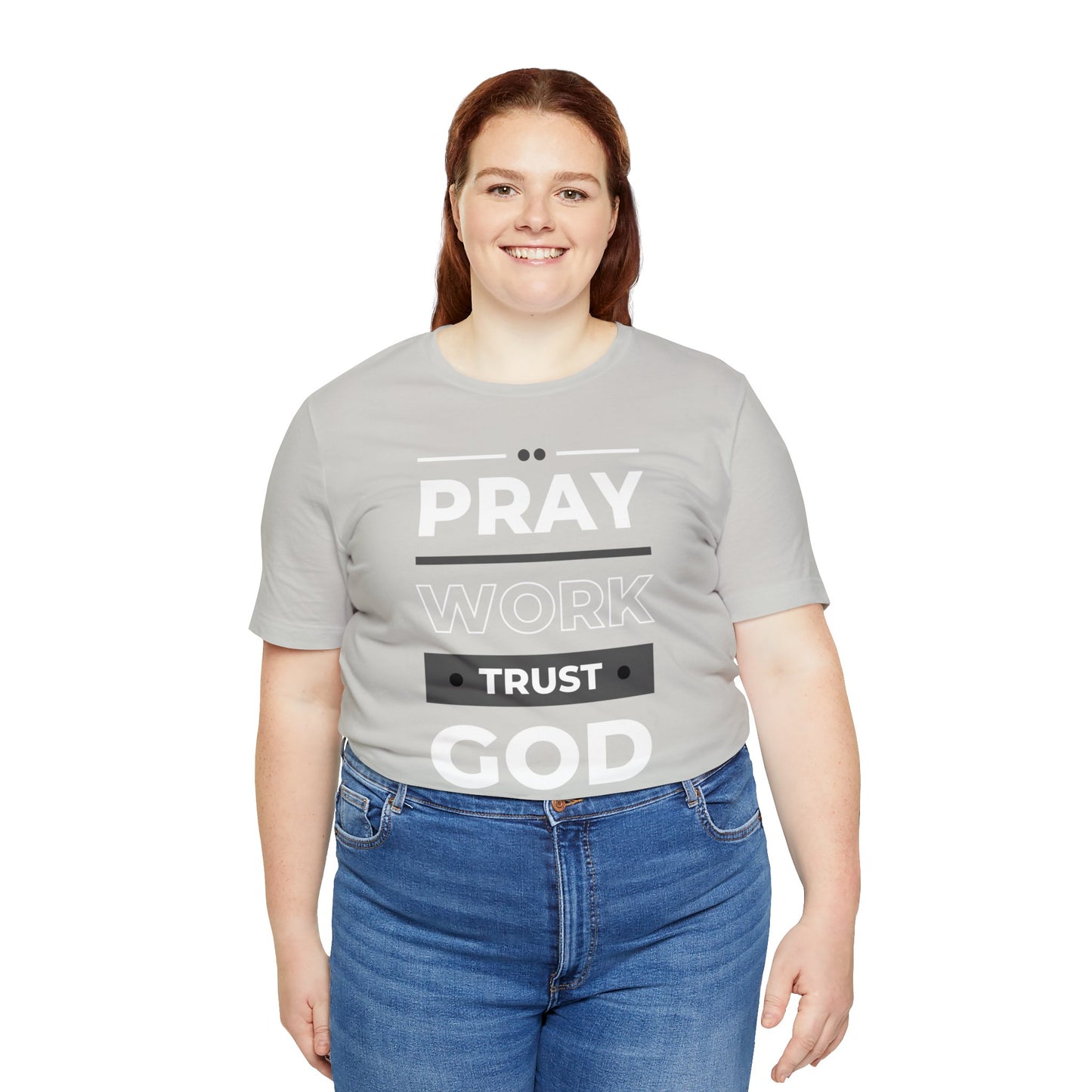 PRAY WORK TRUST GOD Unisex Jersey Short Sleeve Tee
