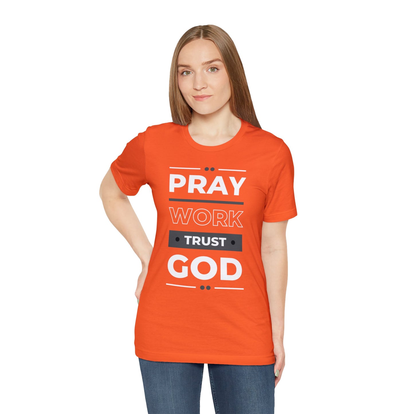 PRAY WORK TRUST GOD Unisex Jersey Short Sleeve Tee