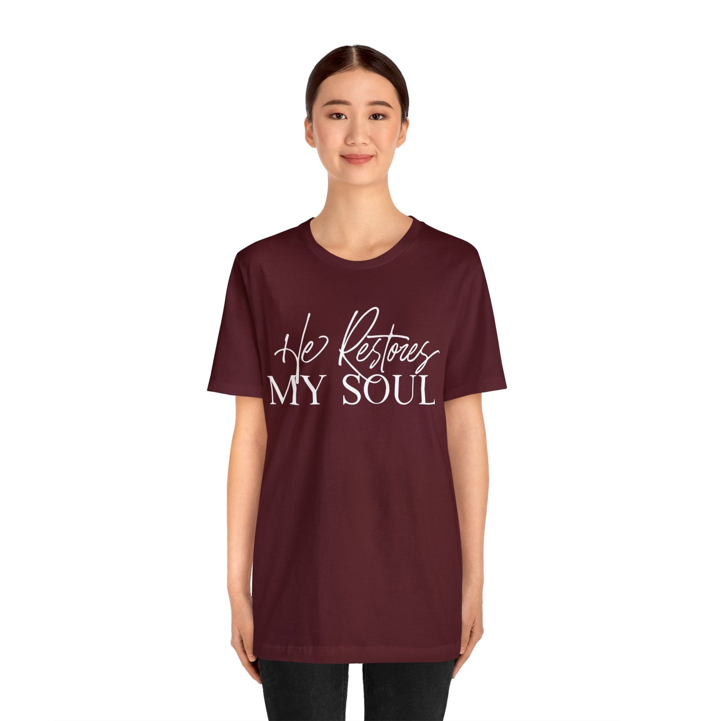 HE RESTORES MY SOUL Unisex Jersey Short Sleeve Tee