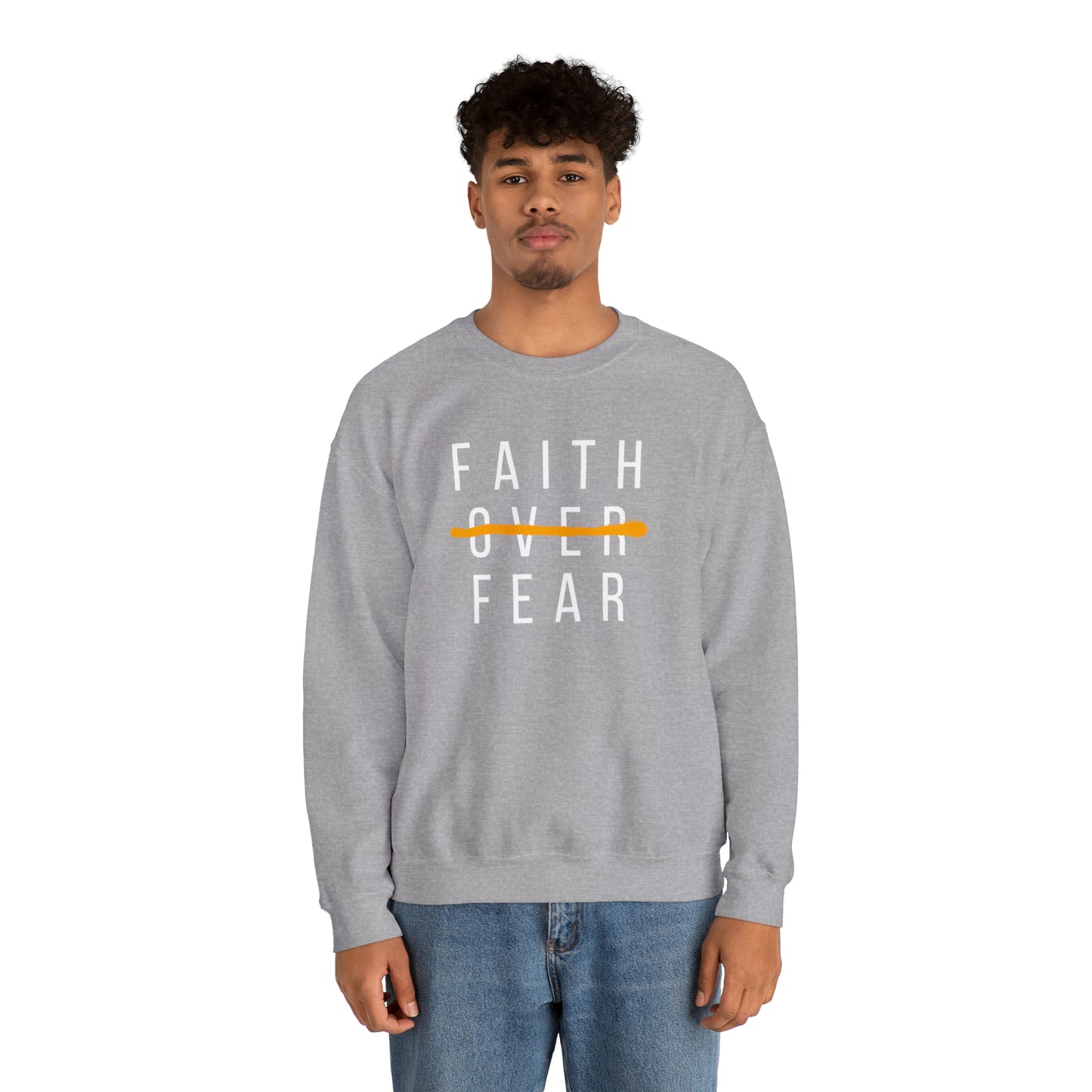 FAITH OVER FEAR Unisex Heavy Blend™ Crewneck Sweatshirt