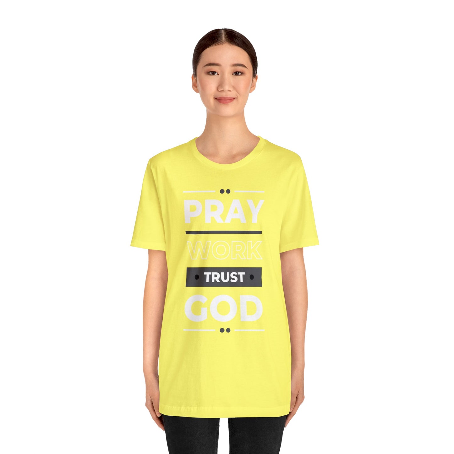 PRAY WORK TRUST GOD Unisex Jersey Short Sleeve Tee