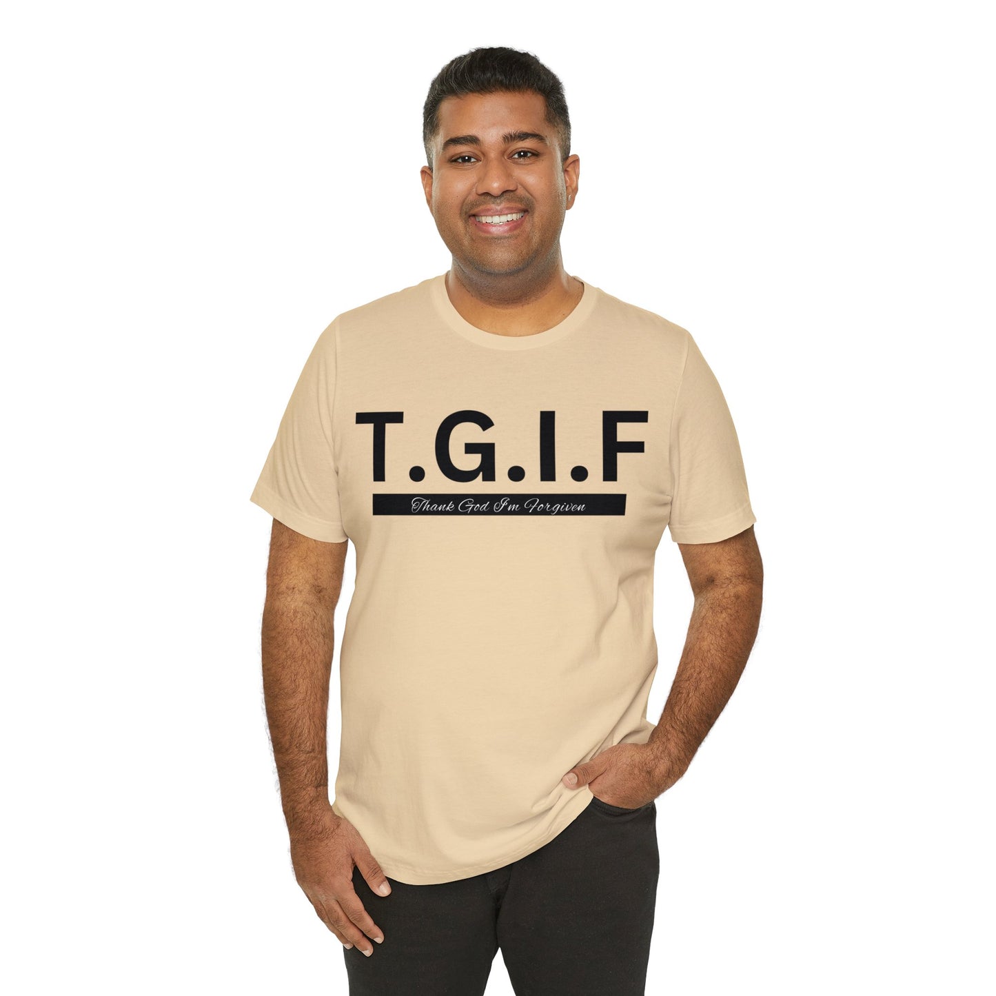 T.G.I.F - THANK GOD I'M FORGIVEN Unisex Jersey Short Sleeve Tee