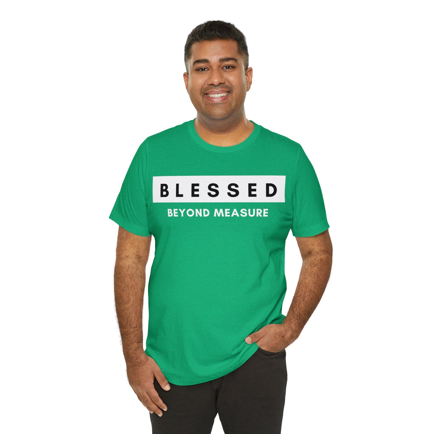 BLESSED BEYOND MEASURE Unisex Jersey Short Sleeve Tee