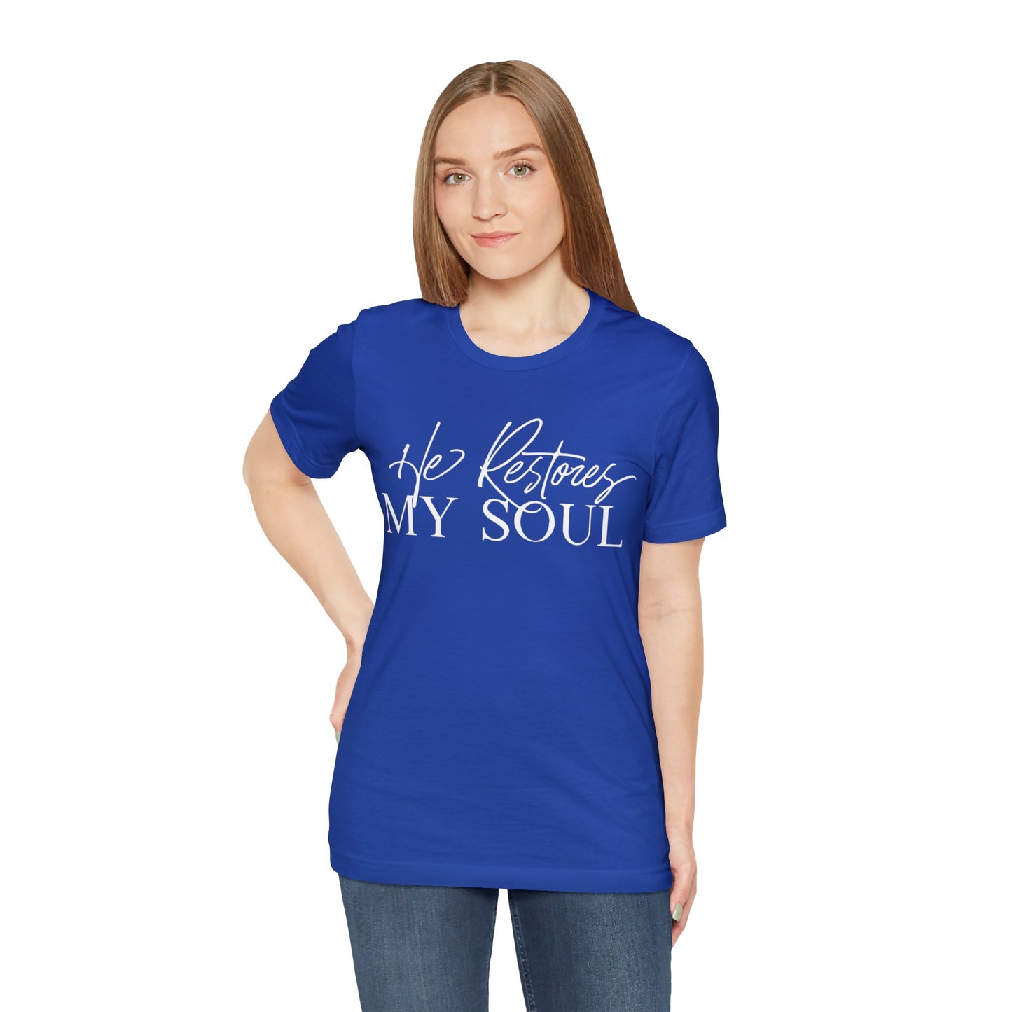HE RESTORES MY SOUL Unisex Jersey Short Sleeve Tee
