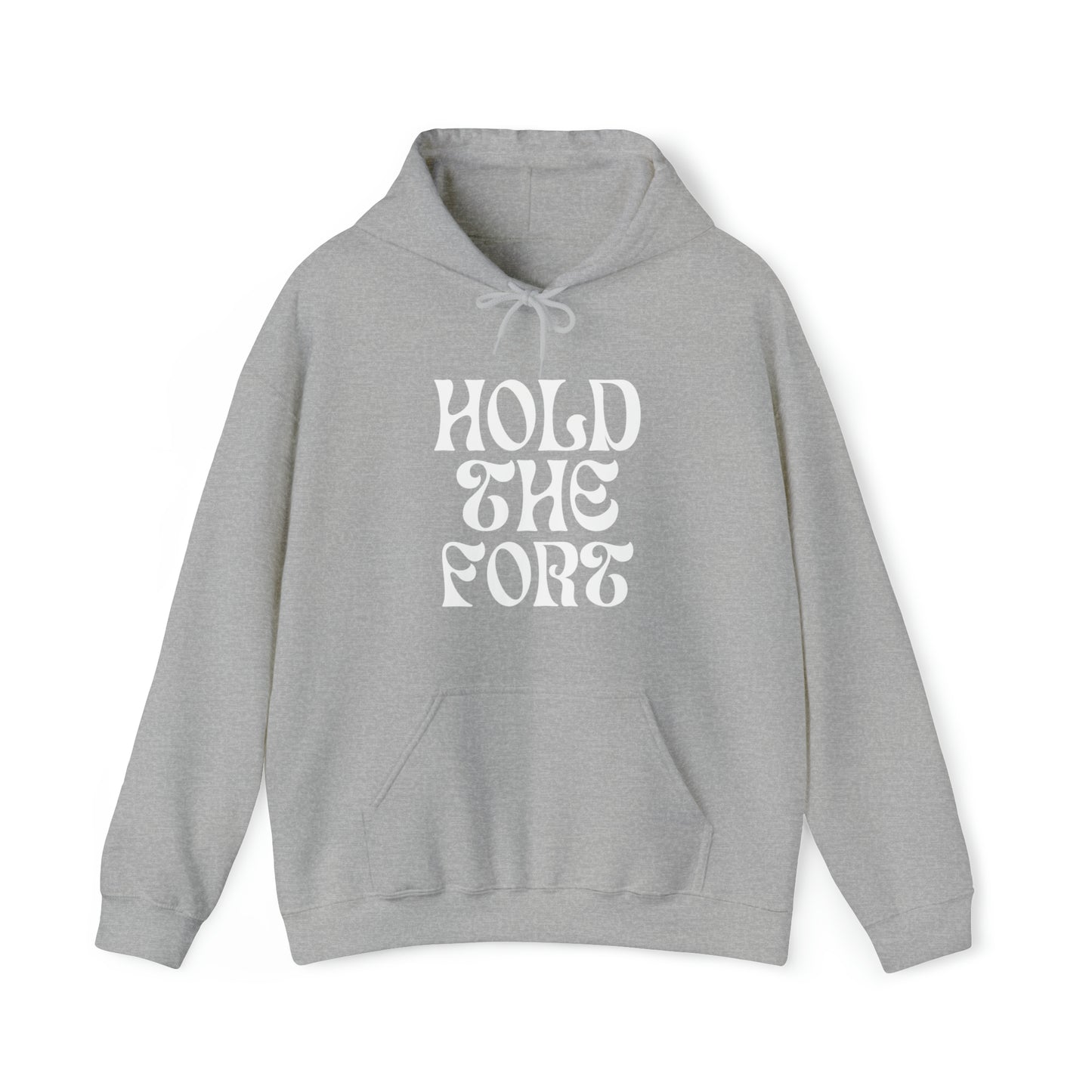 HOLD THE FORT Unisex Heavy Blend™ Hooded Sweatshirt