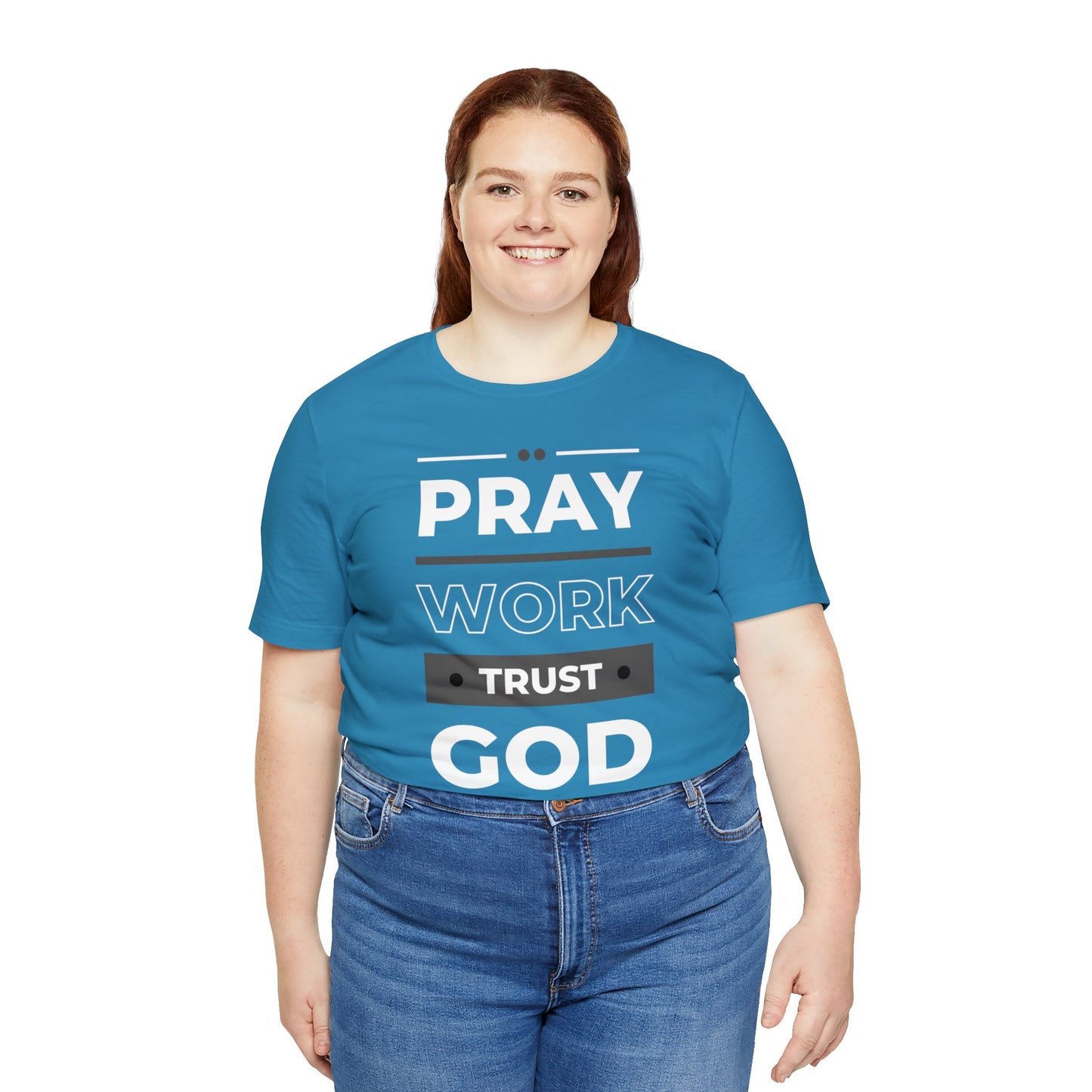 PRAY WORK TRUST GOD Unisex Jersey Short Sleeve Tee