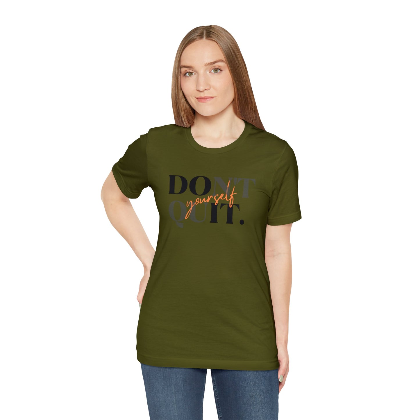 DON'T QUIT Unisex Jersey Short Sleeve Tee