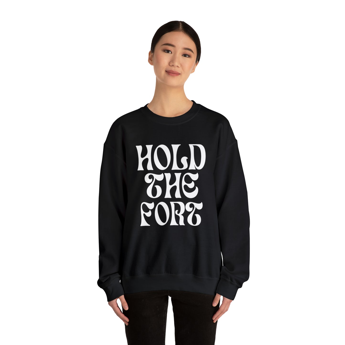 HOLD THE FORT Unisex Heavy Blend™ Crewneck Sweatshirt