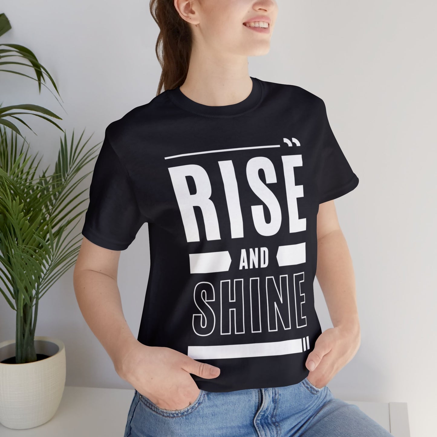 RISE AND SHINE Unisex Jersey Short Sleeve Tee
