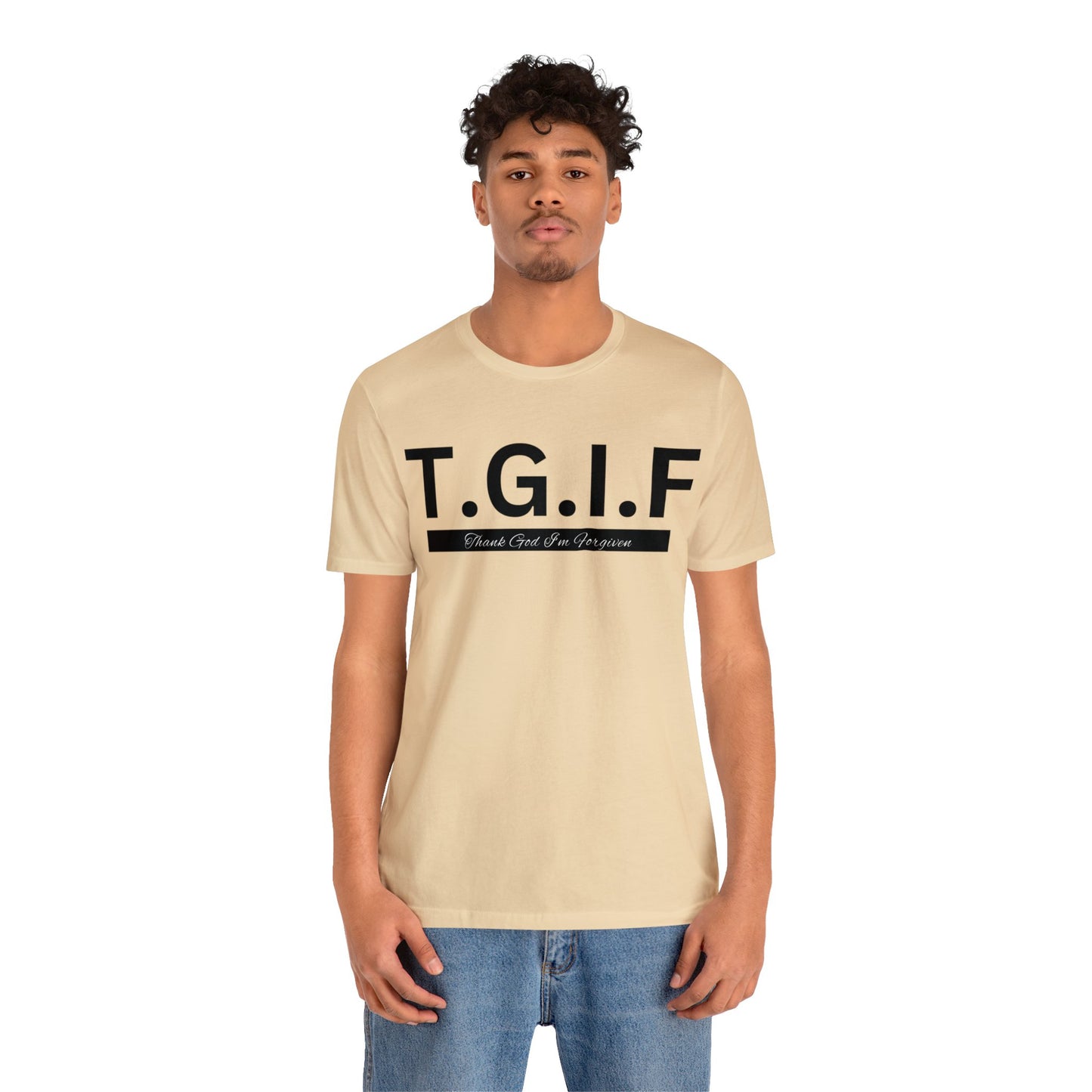 T.G.I.F - THANK GOD I'M FORGIVEN Unisex Jersey Short Sleeve Tee