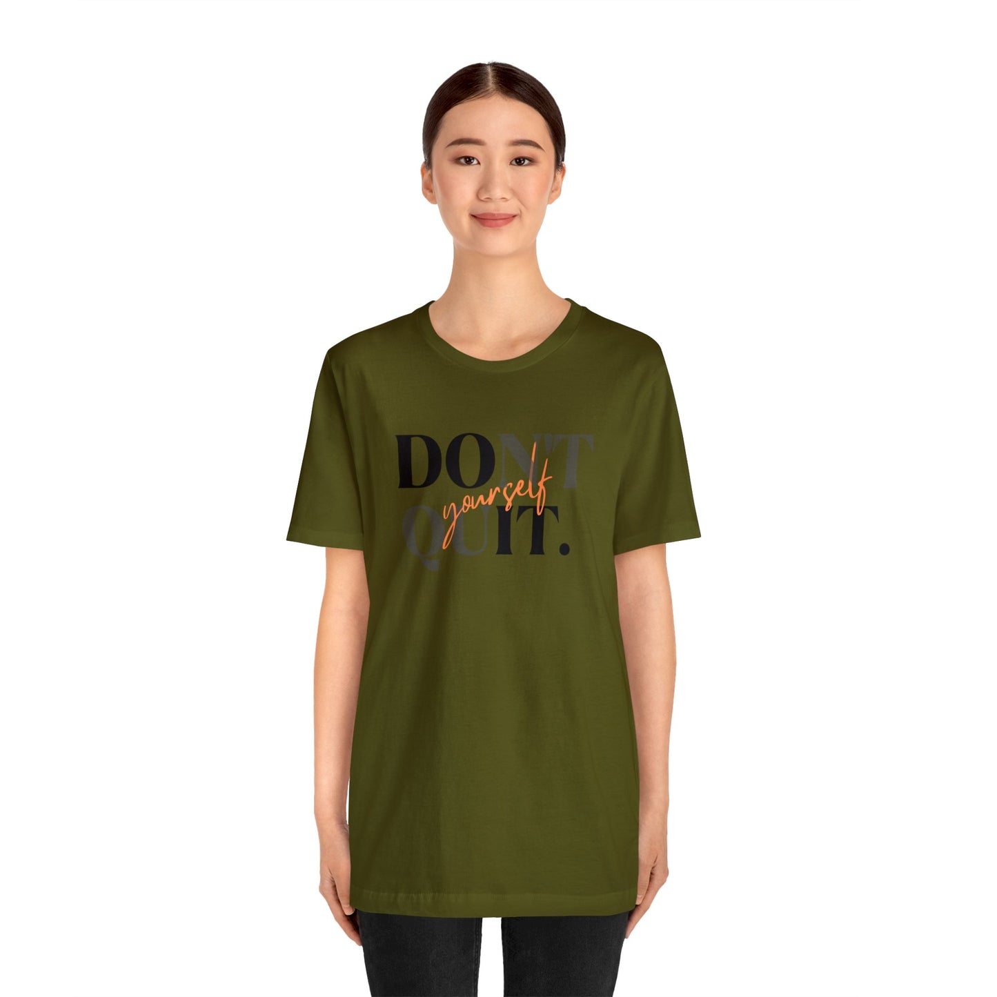 DON'T QUIT Unisex Jersey Short Sleeve Tee